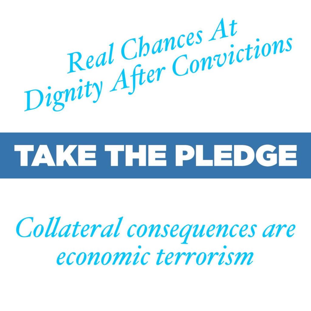 Take the Pledge! Real Chances at Dignity After Convictions